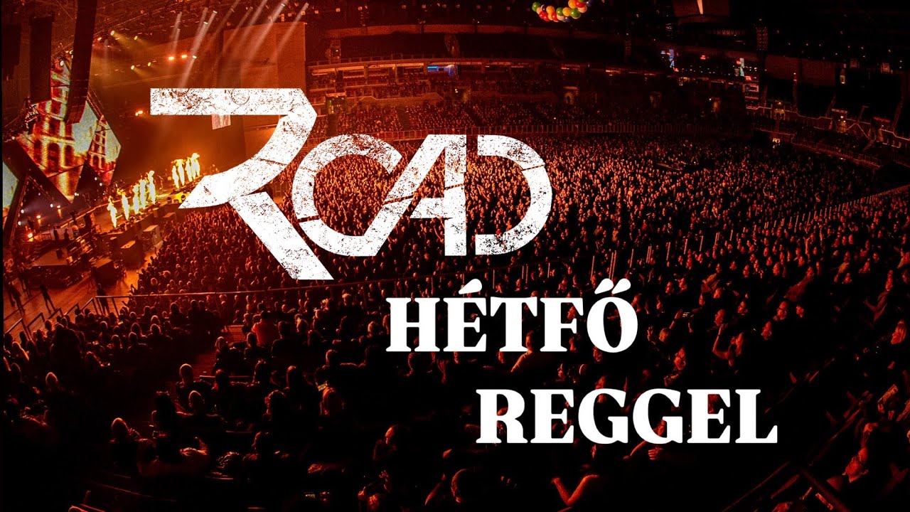 𝐑𝐎𝐀𝐃 - Hétfő reggel (official music video)