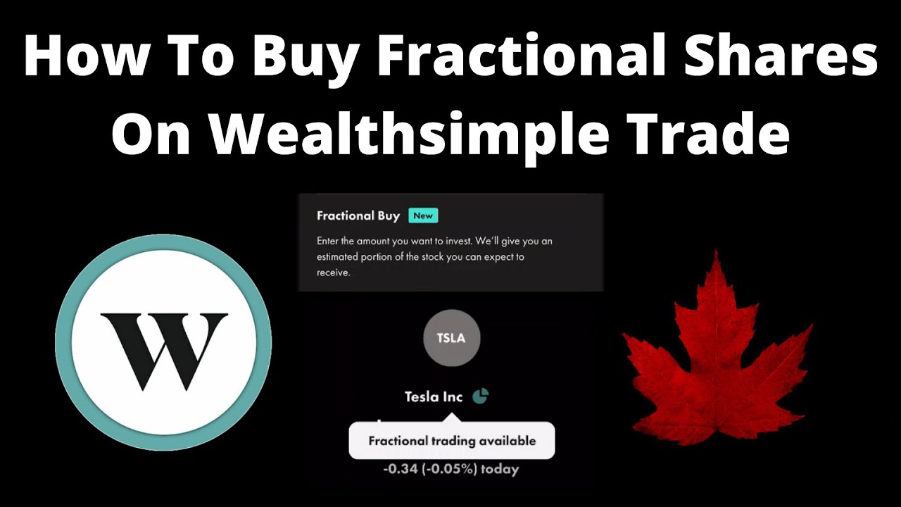 How To Buy Fractional Shares on Wealthsimple Trade