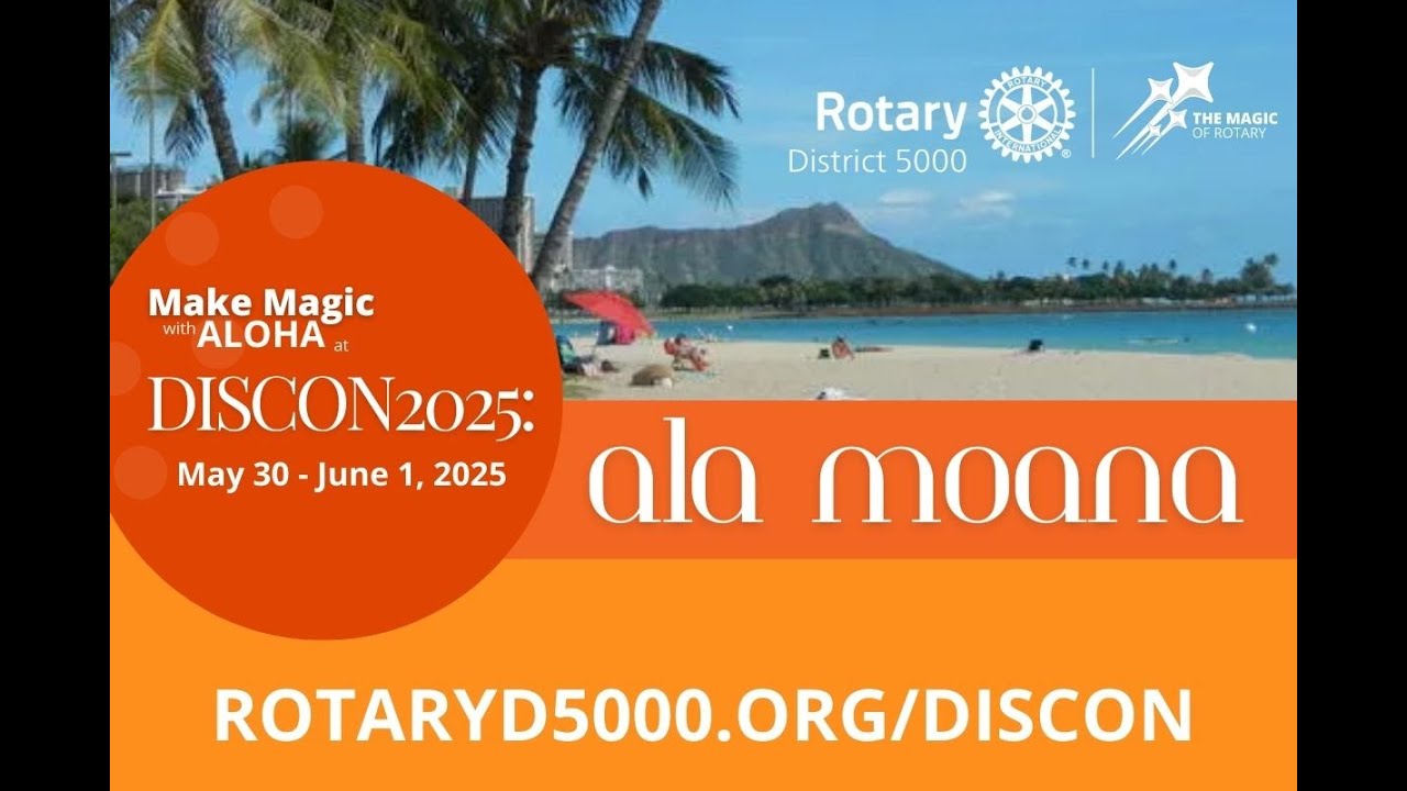 Hawaii Rotary District 5000 Announces DISCON2025: Ala Moana