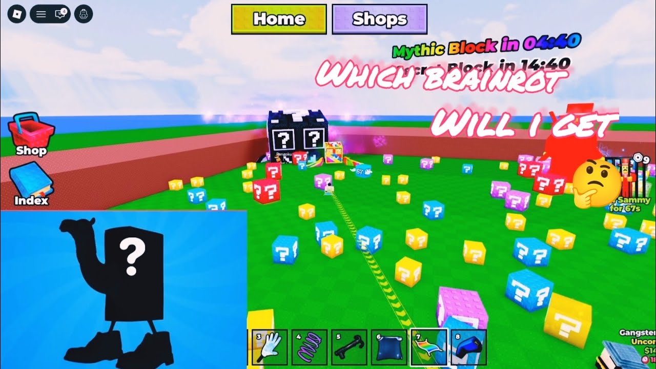 I have to break this biggest block for god brainrot