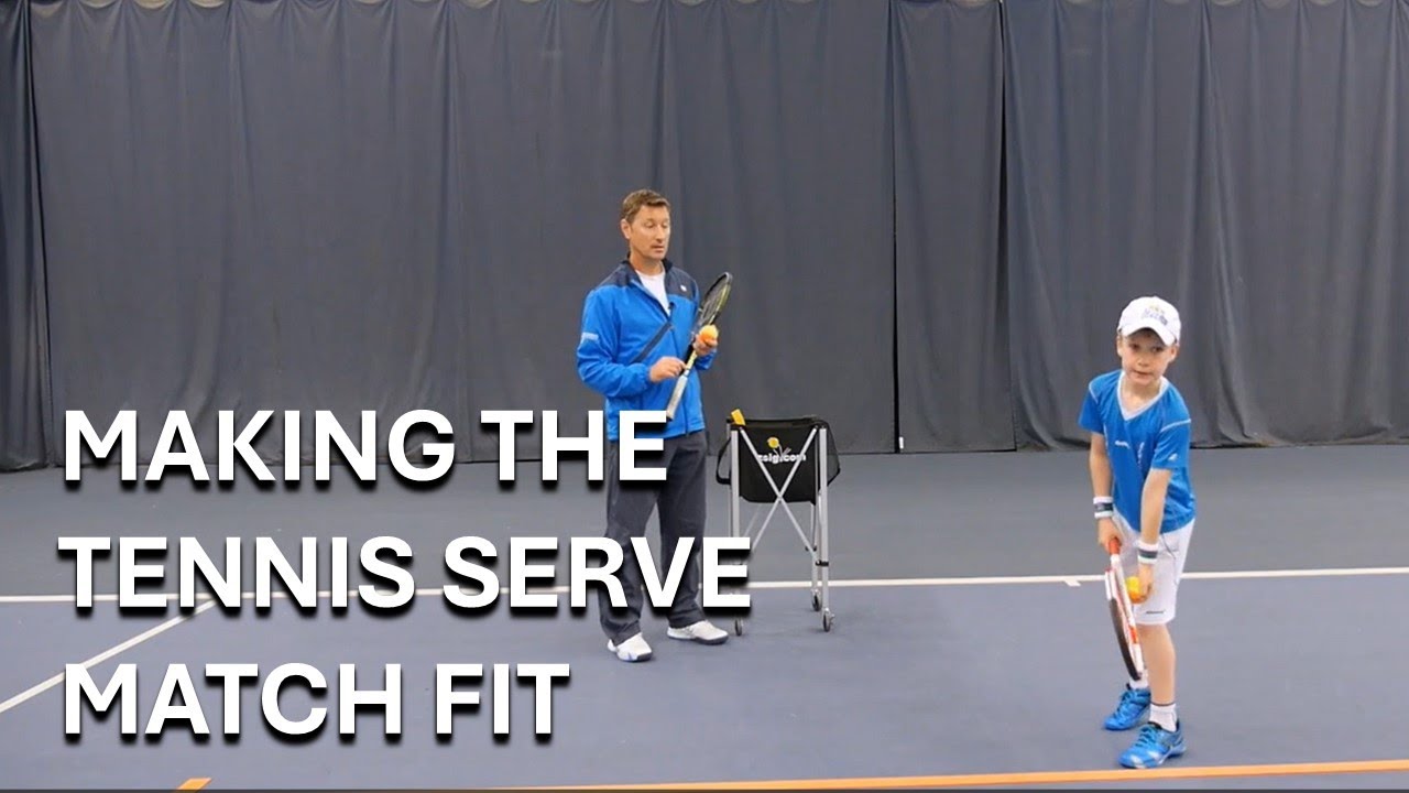 MAKING THE TENNIS SERVE MATCH FIT