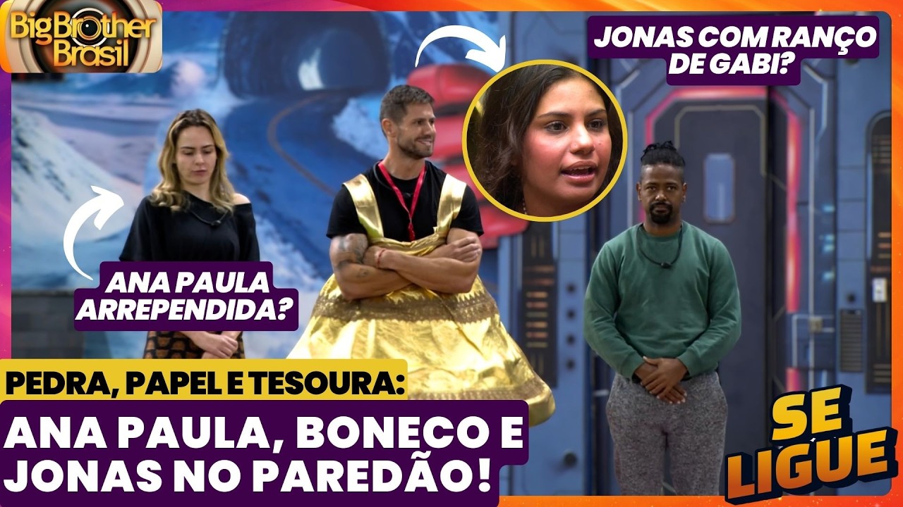 BBB 26 🔥 Ana Paula, Boneco e Jonas no paredão! Ana Paula arrependida? Jonas com ranço de Gabi?