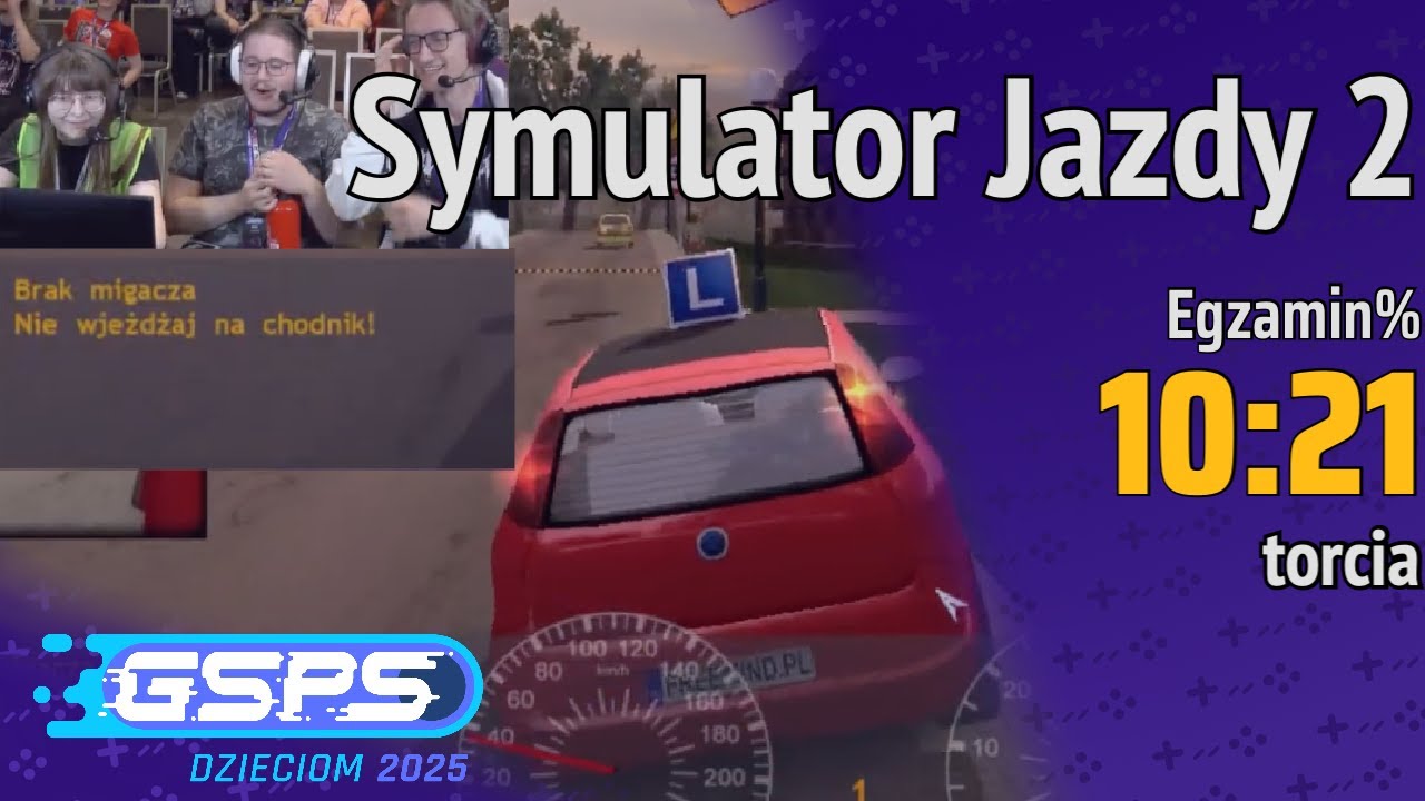 GSPS Dzieciom 2025 - Symulator Jazdy 2 [Egzamin%] - torcia