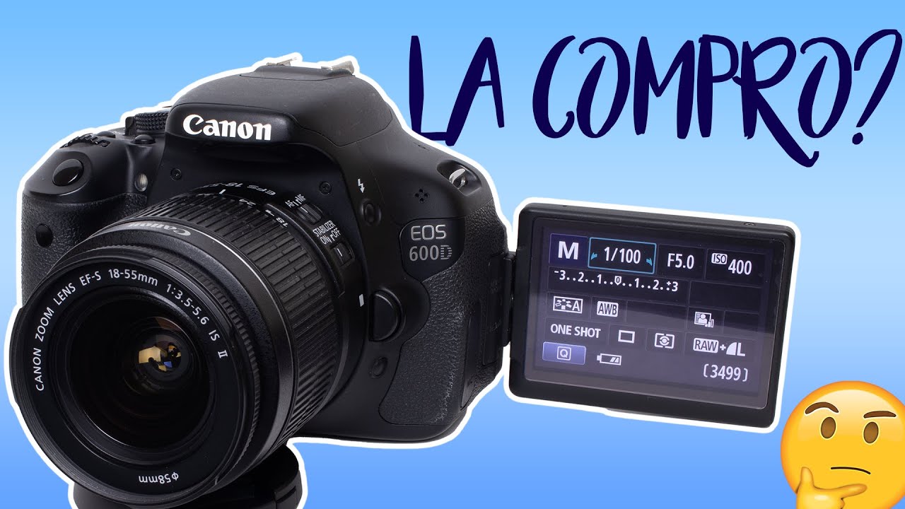 Canon 600d Kiss x5 Nel 2026 Perché Acquistarla? ITA