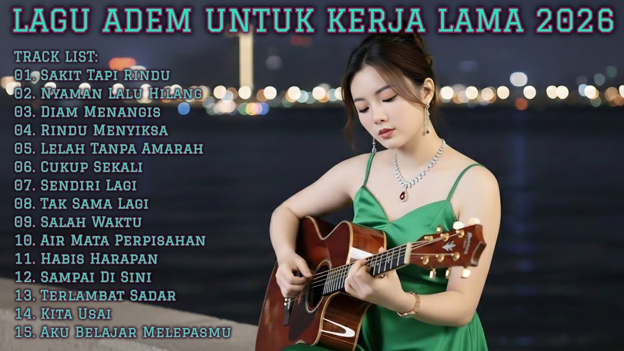 LAGU ADEM UNTUK KERJA LAMA 2026 | FULL ALBUM SLOW ROCK & MELLOW