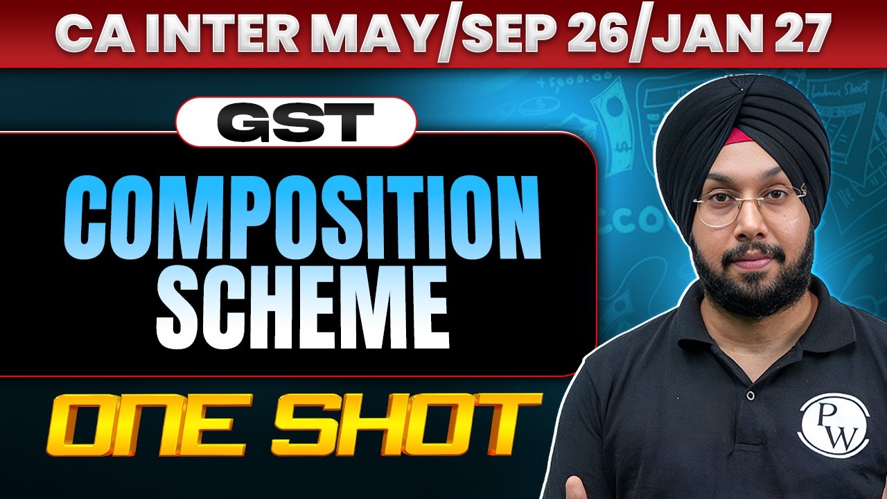 CA Inter GST | Composition Scheme | One Shot Revision | May/Sep26 & Jan 27 | CA Jasmeet Singh