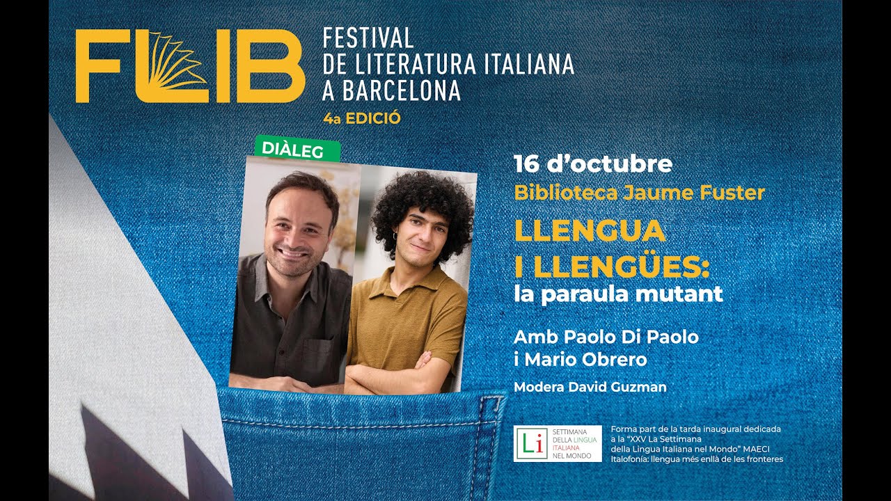 FLIB 2025. Lengua i llegues: la paraula mutant. Amb Paolo Di Paolo i Mario Obrero