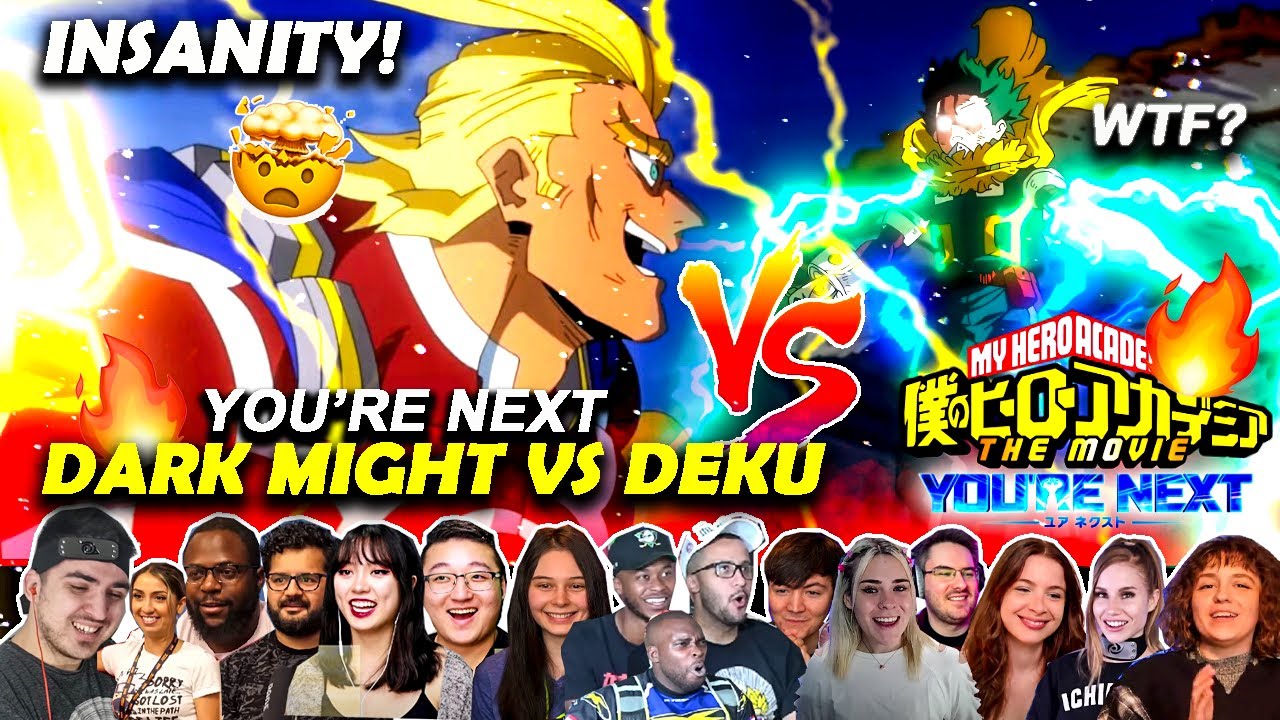 THIS IS PEAKK!🤯DARK MIGHT vs DEKU🔥My Hero Academia The Movie 4: You're Next Reaction Mashup Part 2/2