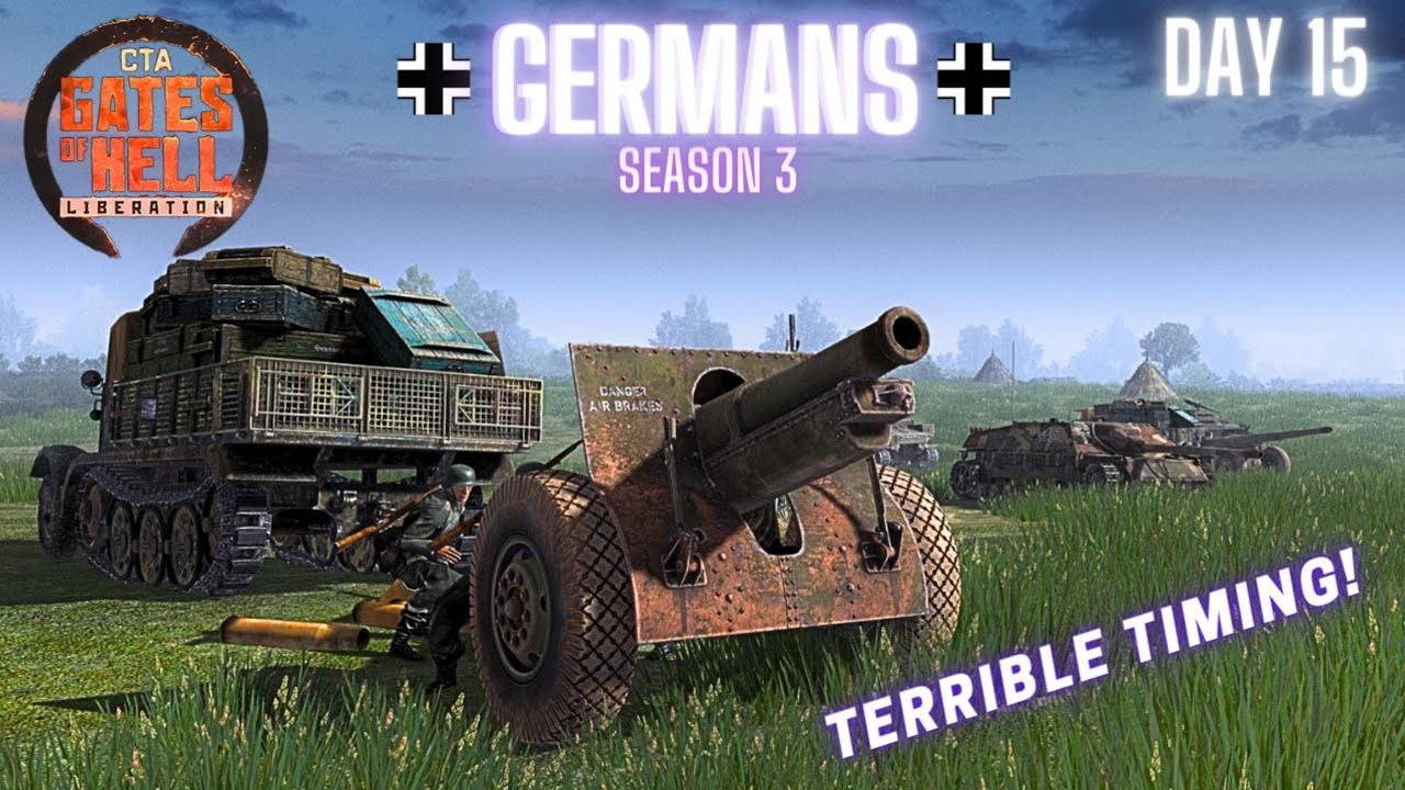 S3E15 CTA Врата ада | УЖАСНОЕ ВРЕМЯ! | Хардкорное немецкое завоевание