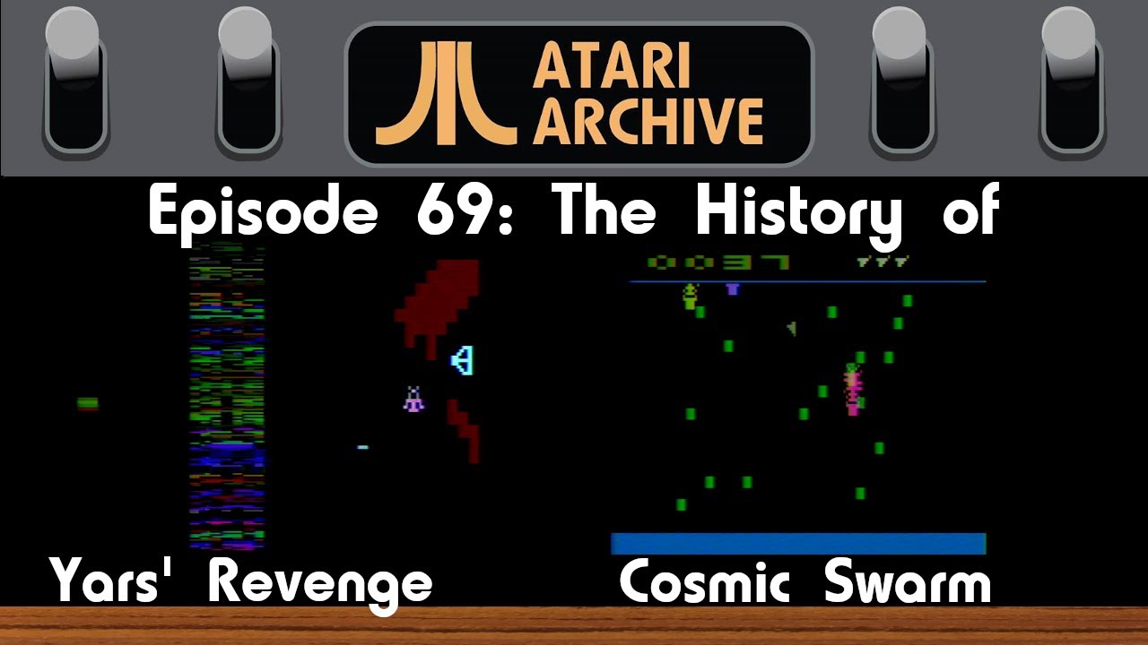 Yars' Revenge & Cosmic Swarm: Atari Archive Episode 69