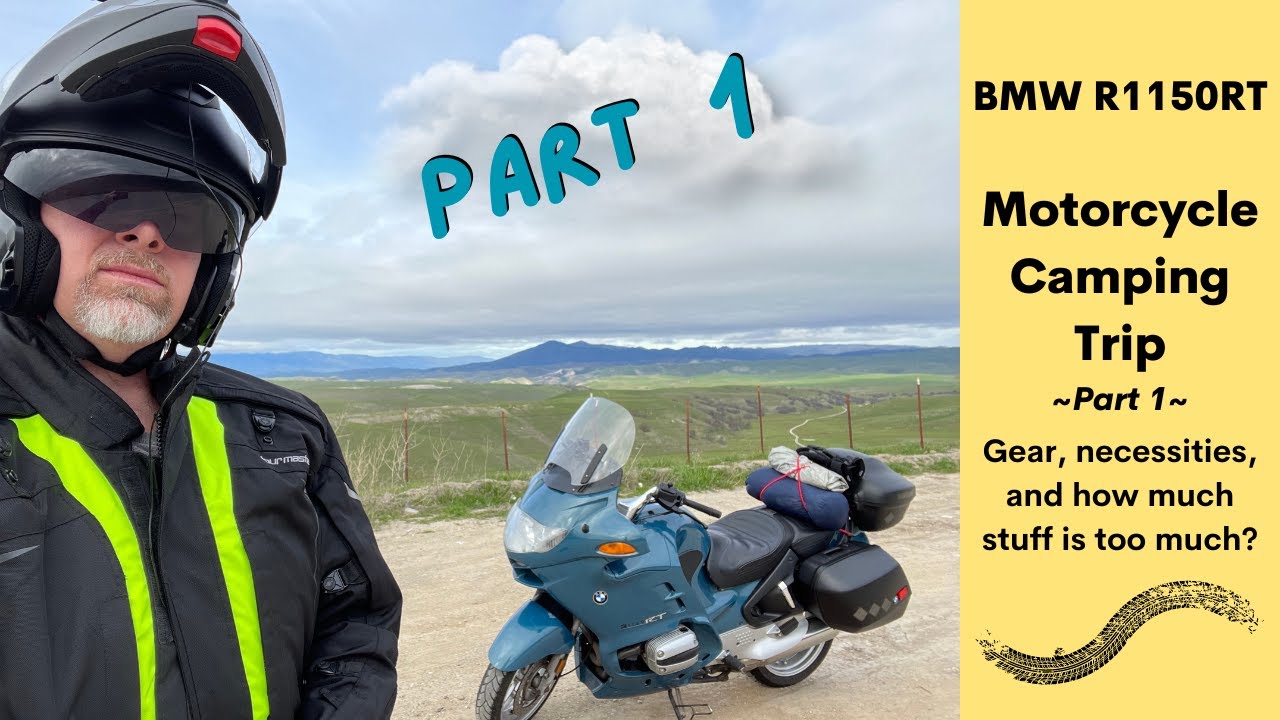 BMW R1150RT Cabin Camping - Part 1 | What to Bring and Not to Bring | Pinnacles National Park