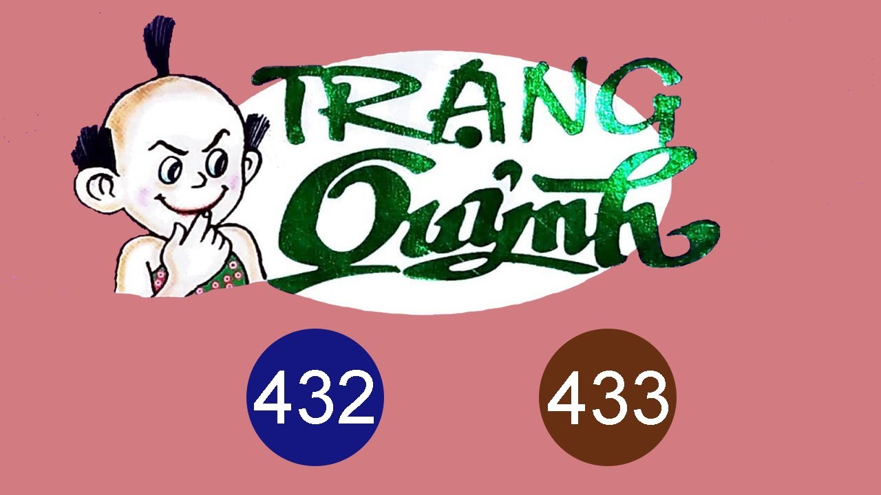 Trạng Quỷnh FULL MÀU | Tập 432, 433 | Truyện Tranh