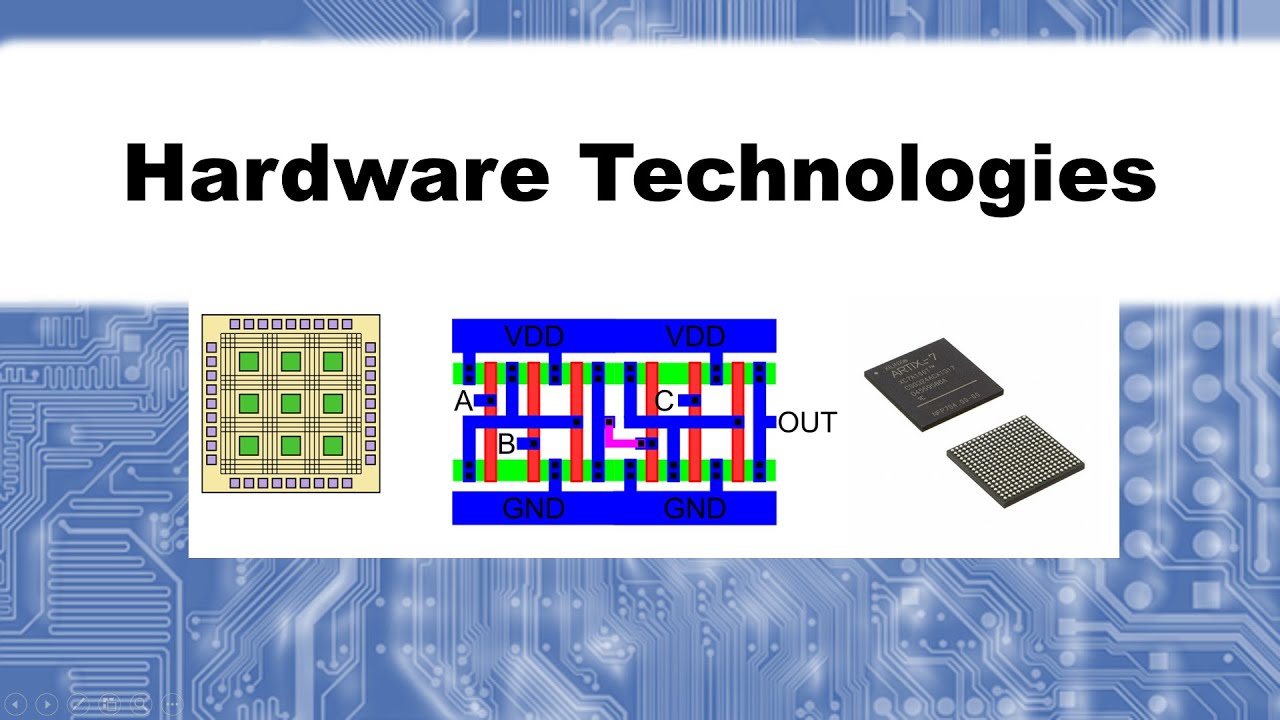 Lecture 2 - Hardware Technologies