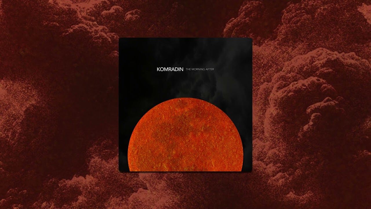 KOMRADIN - The Morning After (Album Version)