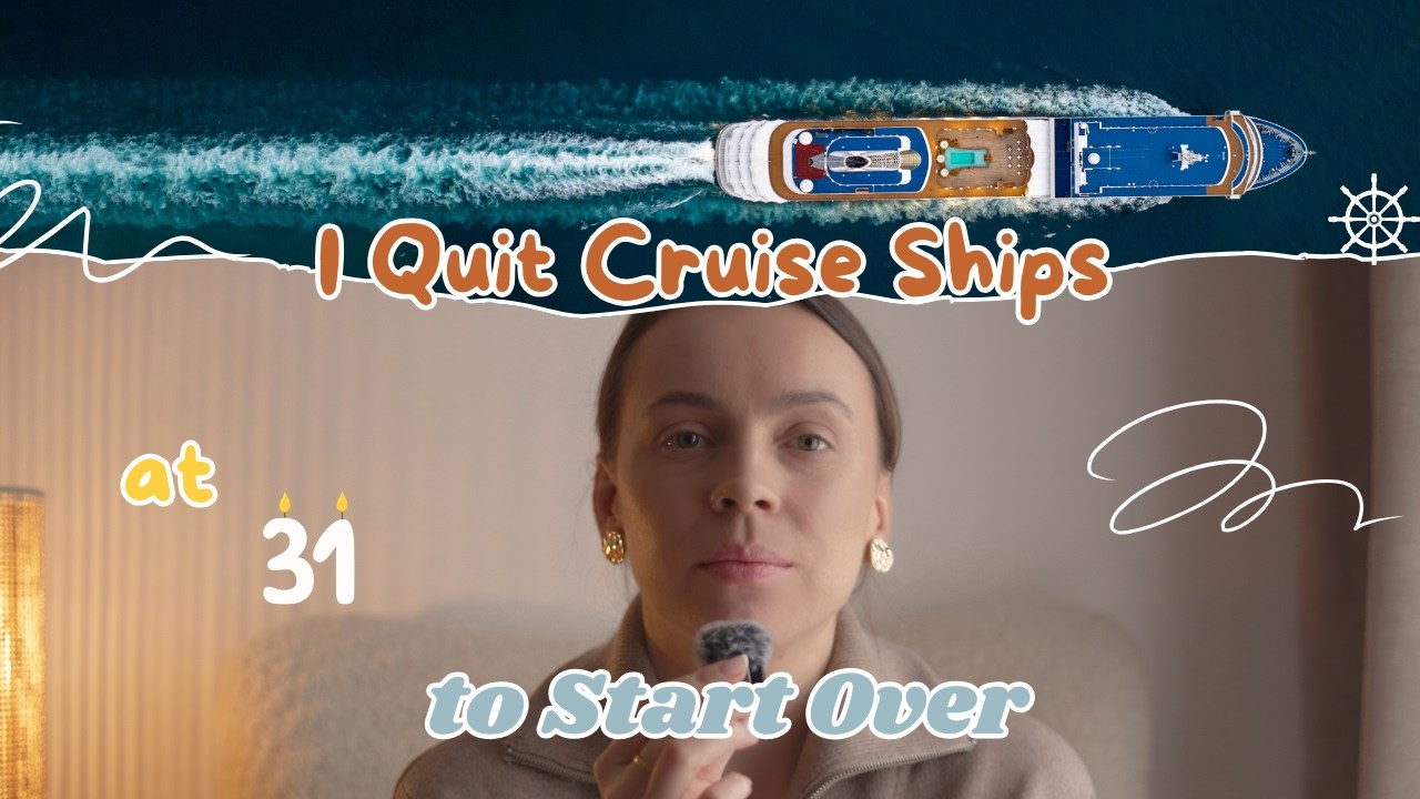 From Cruise Ship Life to Starting Fresh on Land