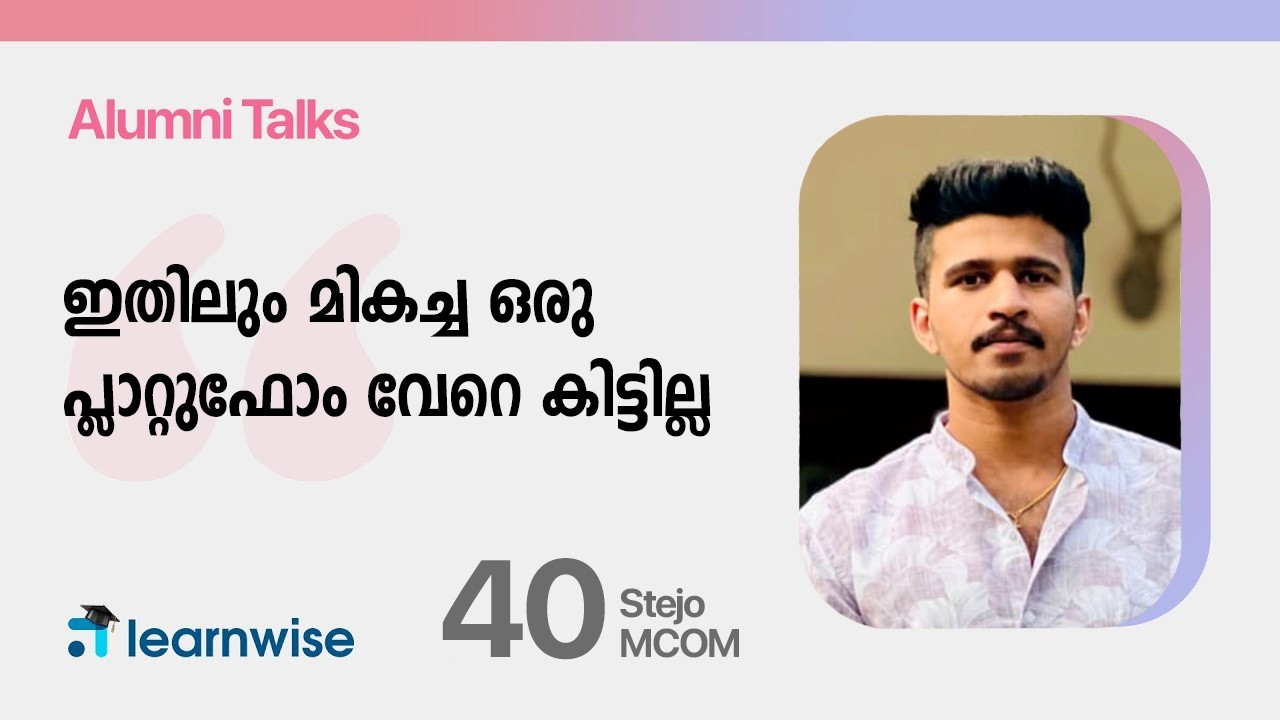 40 | Stejo | MCOM | Alumni Talks | Kerala's No.1 IGNOU Coaching App #learnwise #ignou