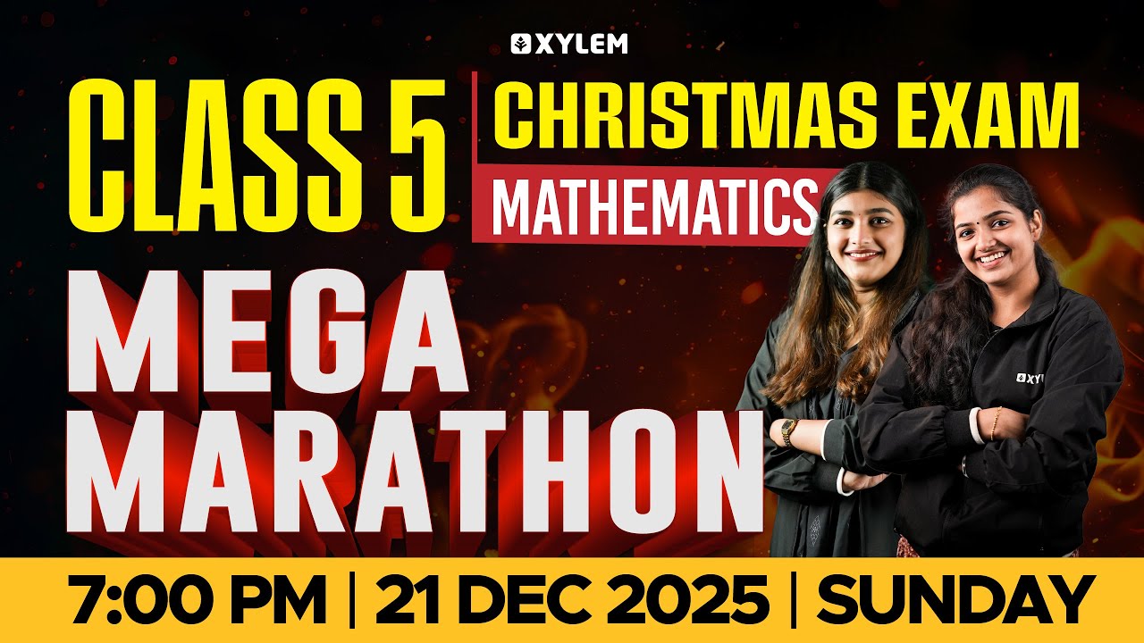 Class 5 Maths Christmas Exam 2025 | Mega Marathon | Important Questions | Xylem Class 5