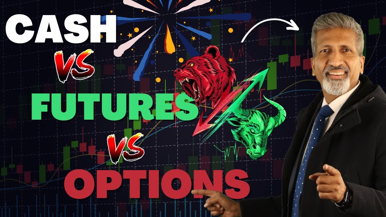 61 Differences: Cash VS Futures VS Options Trading | Anurag Aggarwal