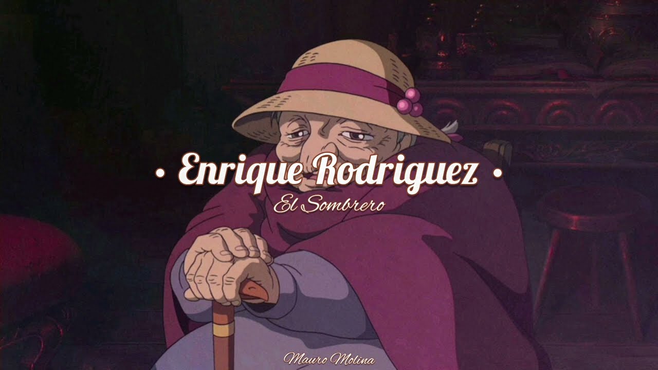 Enrique Rodriguez - El Sombrero // Letra