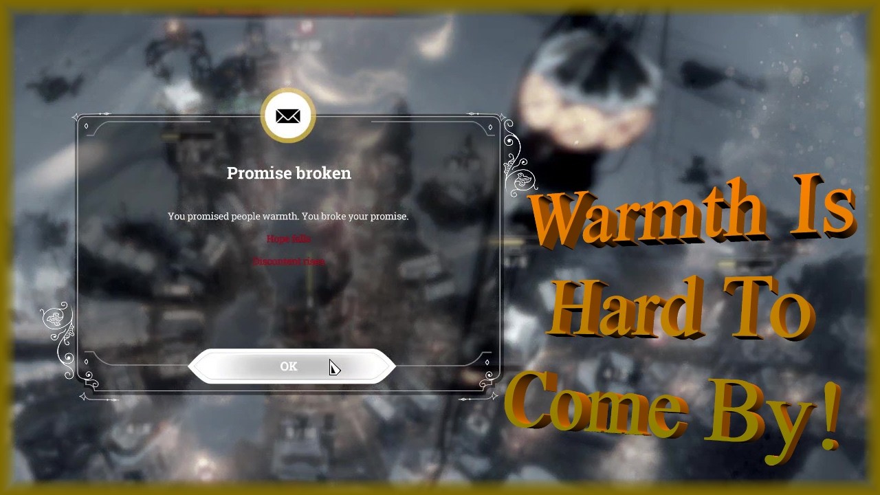 Warmth Is Hard To Come By! / Frostpunk 1 R2 E5