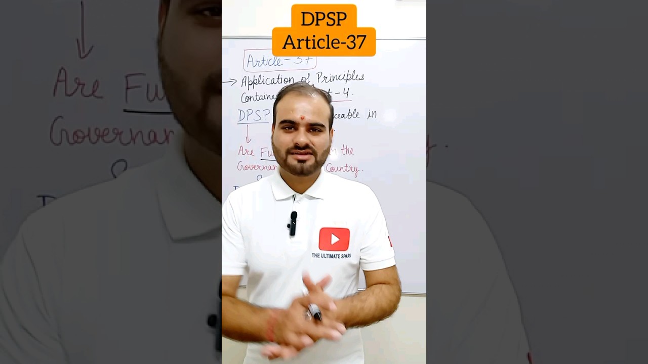 ARTICLE-37 | DPSP | PART-4 | Indian Constitution #upsc #ias #shorts.