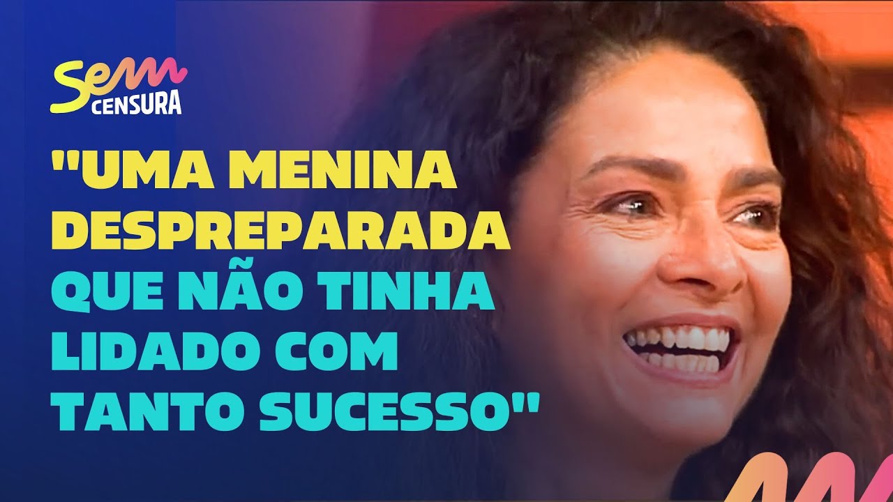 Sem Censura | Claudia Ohana relembra início de carreira e fala sobre secesso da novela 