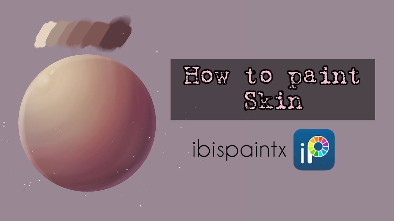 How to paint skin✨  [ibisPaintx] with sub