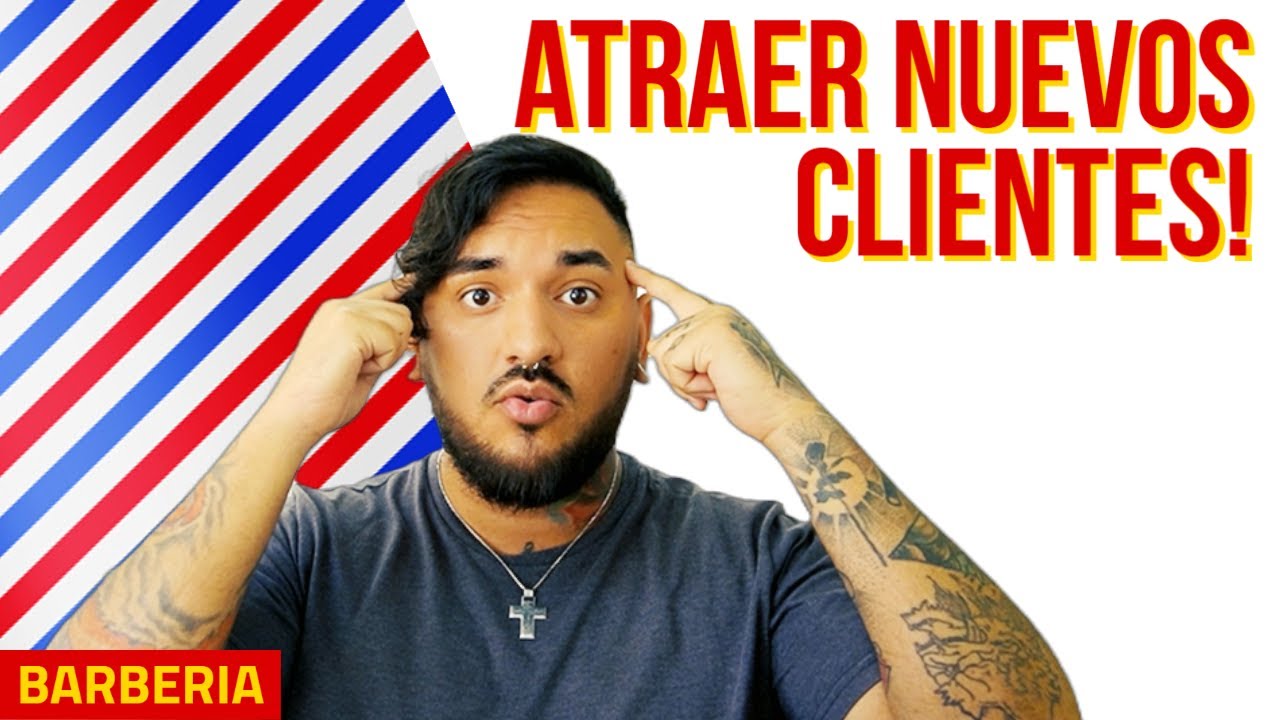 7 CONSEJOS para ATRAER NUEVOS CLIENTES a mi BARBERÍA 💈