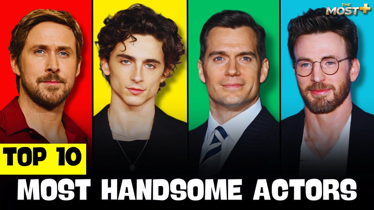 Top 10 Most Handsome Actors In The World 2025/2026