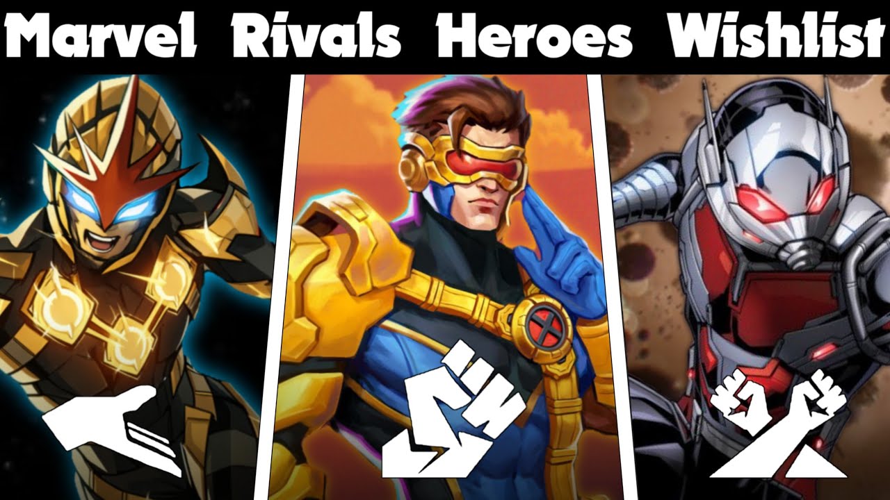 My Marvel Rivals Heroes Wishlist