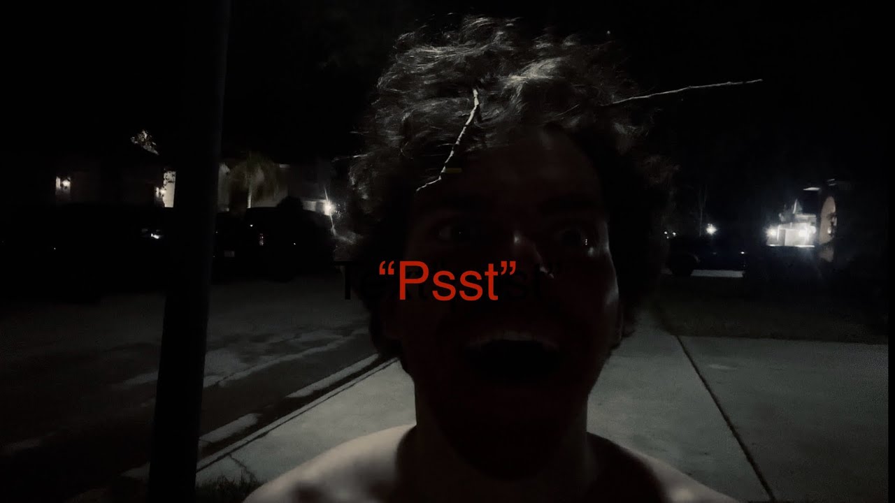 “Psst” (Horror short)