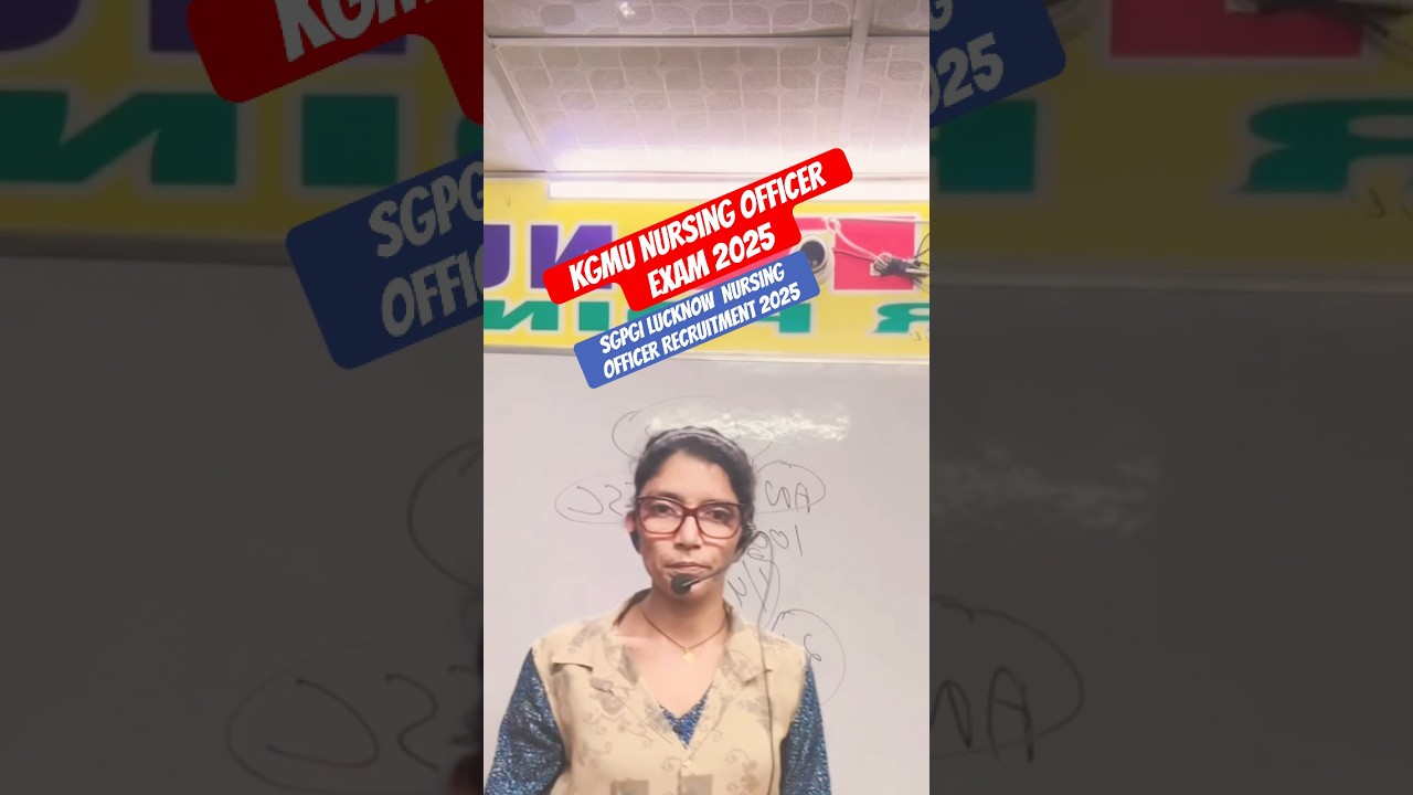 KGMU Nursing Officer exam 2025 | #nursing #job SGPGI Nursing Officer Exam date #govtjobs #up