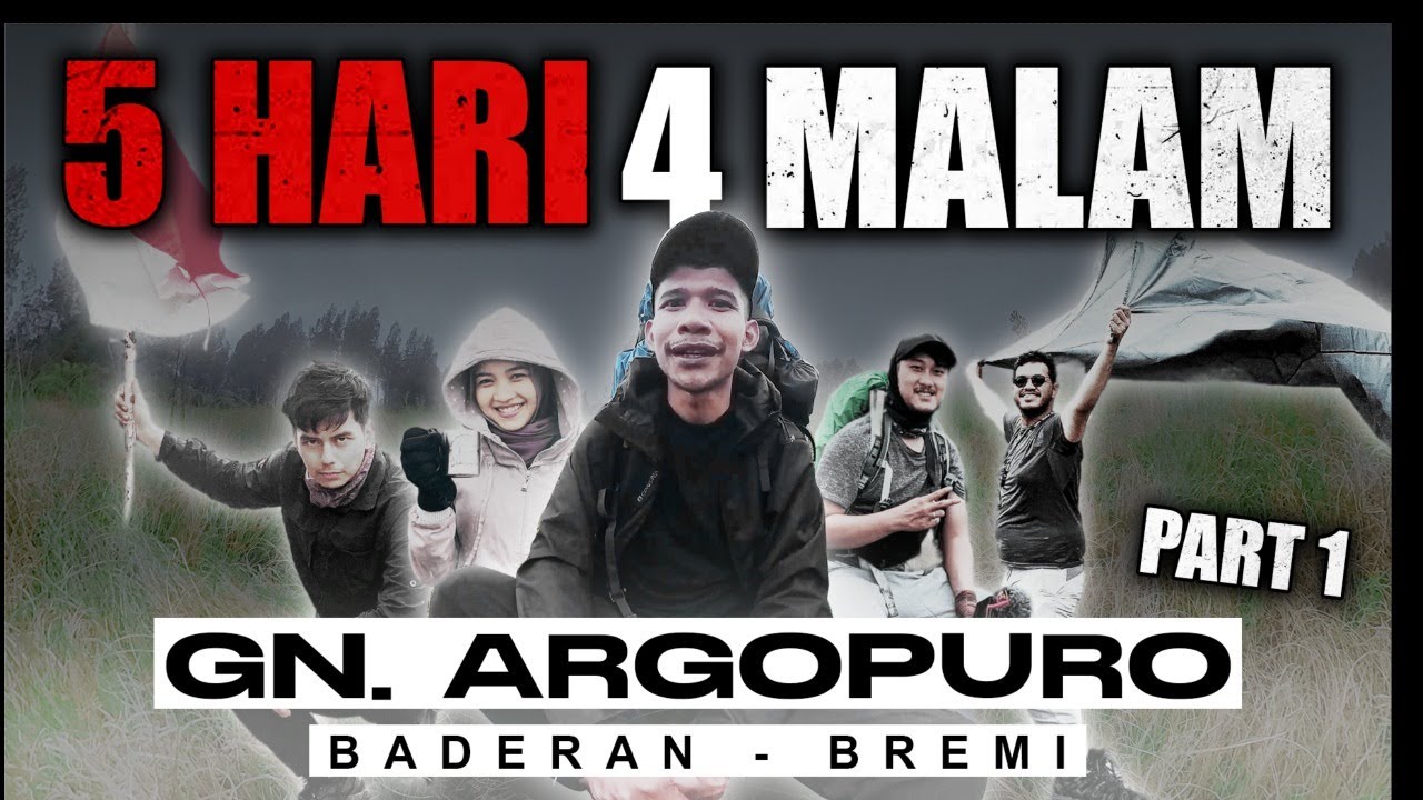 JANGAN NANGIS KALO NAIK GUNUNG INI - ARGOPURO PART 1
