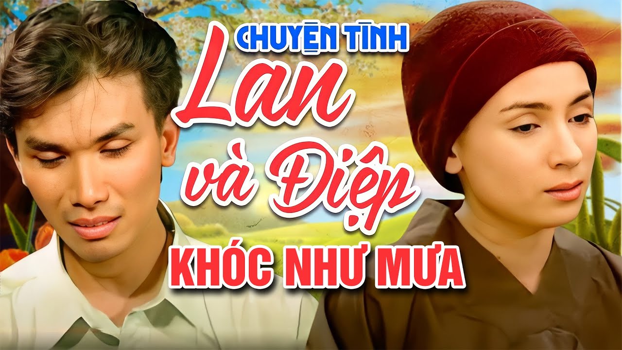 Tỷ Views - Kh&oacute;c Hết Nước Mắt - Chuyện T&igrave;nh Lan v&agrave; Điệp bản Phi Nhung, Mạnh Quỳnh