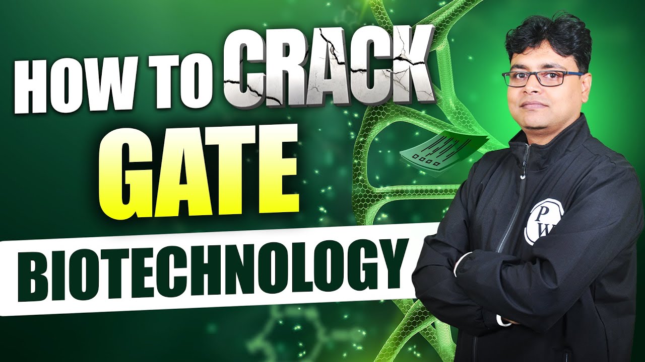 How To Crack GATE Biotechnology? | IITJAM