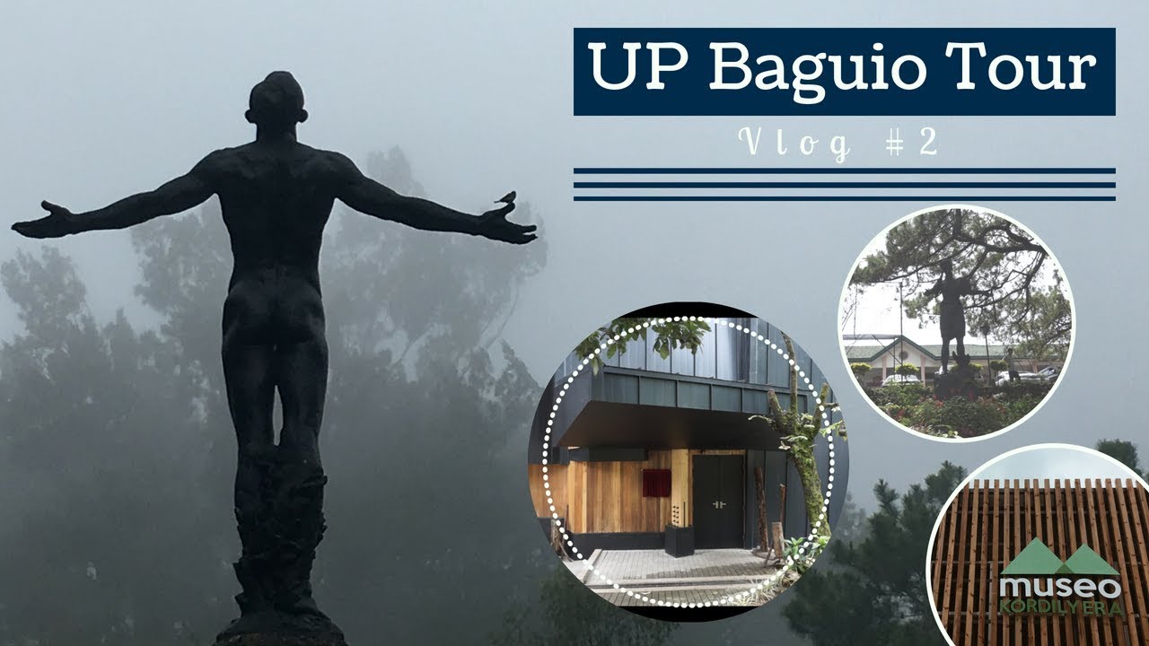 UP Baguio Tour | Fatima Astrero