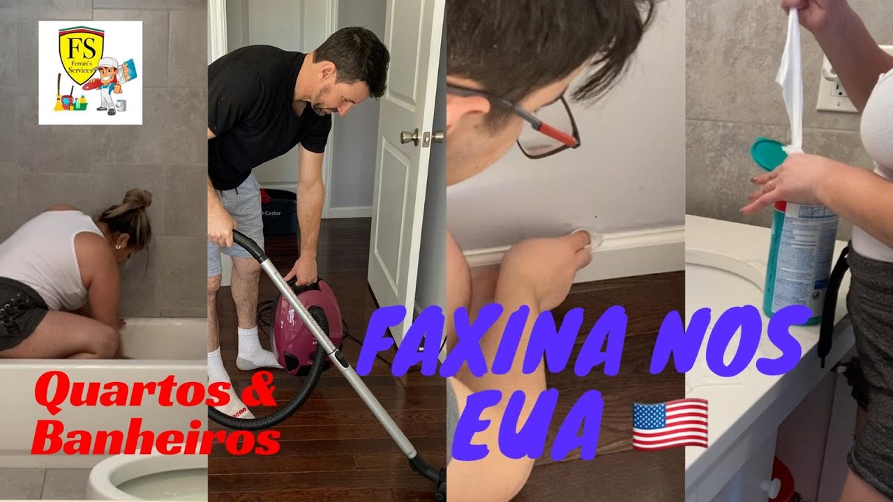 FAXINA NOS ESTADOS UNIDOS / QUARTOS E BANHEIROS
