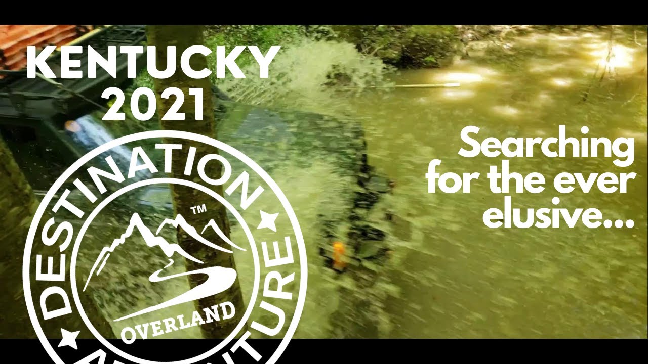 The Kentucky Series | Part 5 | Destination Adventure Overland