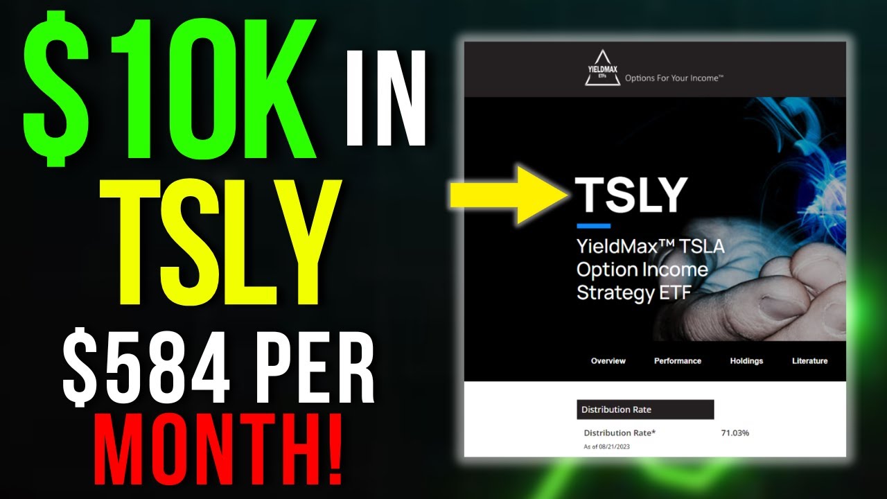 $10,000 Invested in TSLY Etf Earns $584 Per Month!