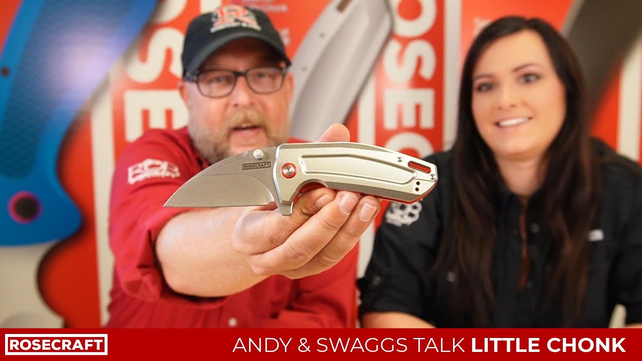 Andy and Swaggs Talk RoseCraft Blades Little Chonk