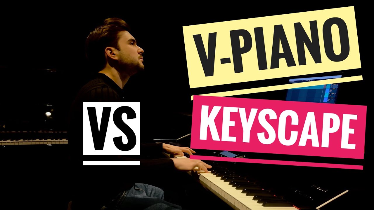 Roland V-Piano vs Keyscape Yamaha C7 from Spectrasonics