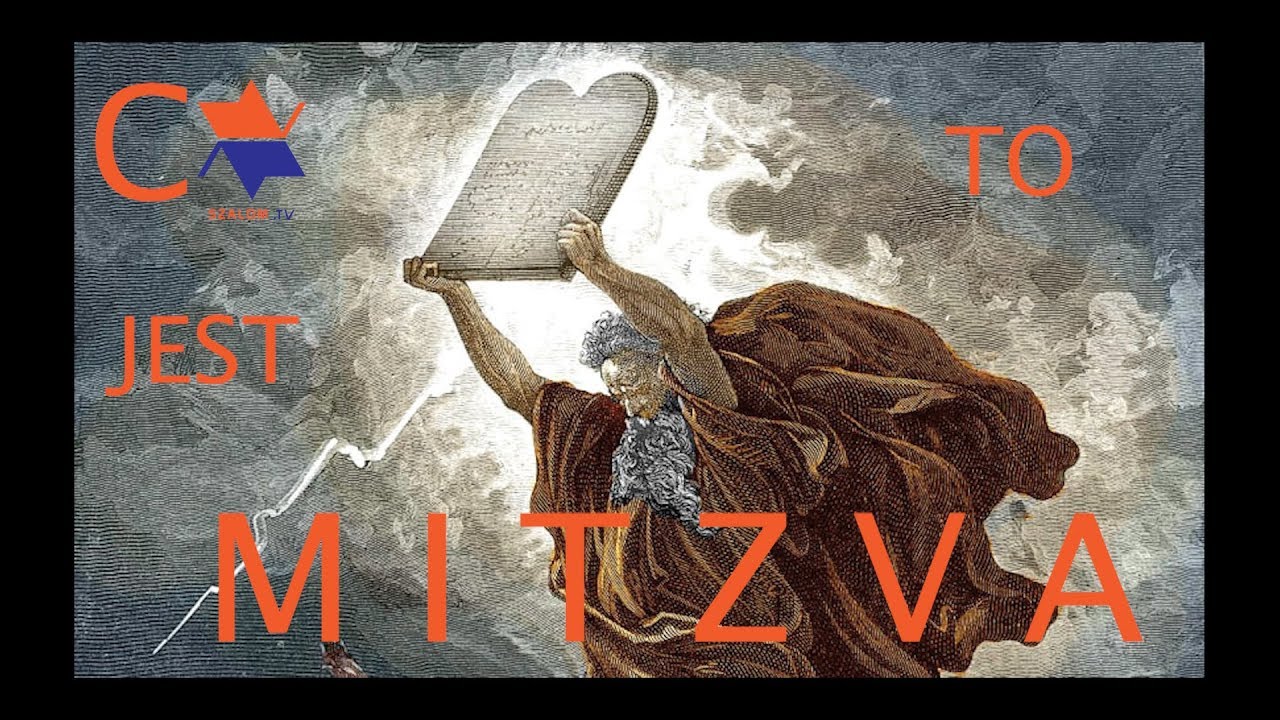 Szalom Rabbi ! | Co to jest Mitzva ?