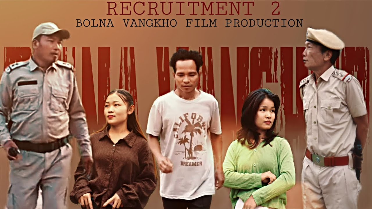 RECRUITMENT 2 | Bolna vangkho Episode 15