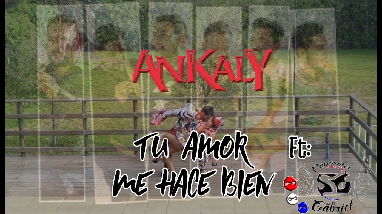 Ankaly - Tu amor me hace bien (cover)  Ft. Caporales San Gabriel Santiago