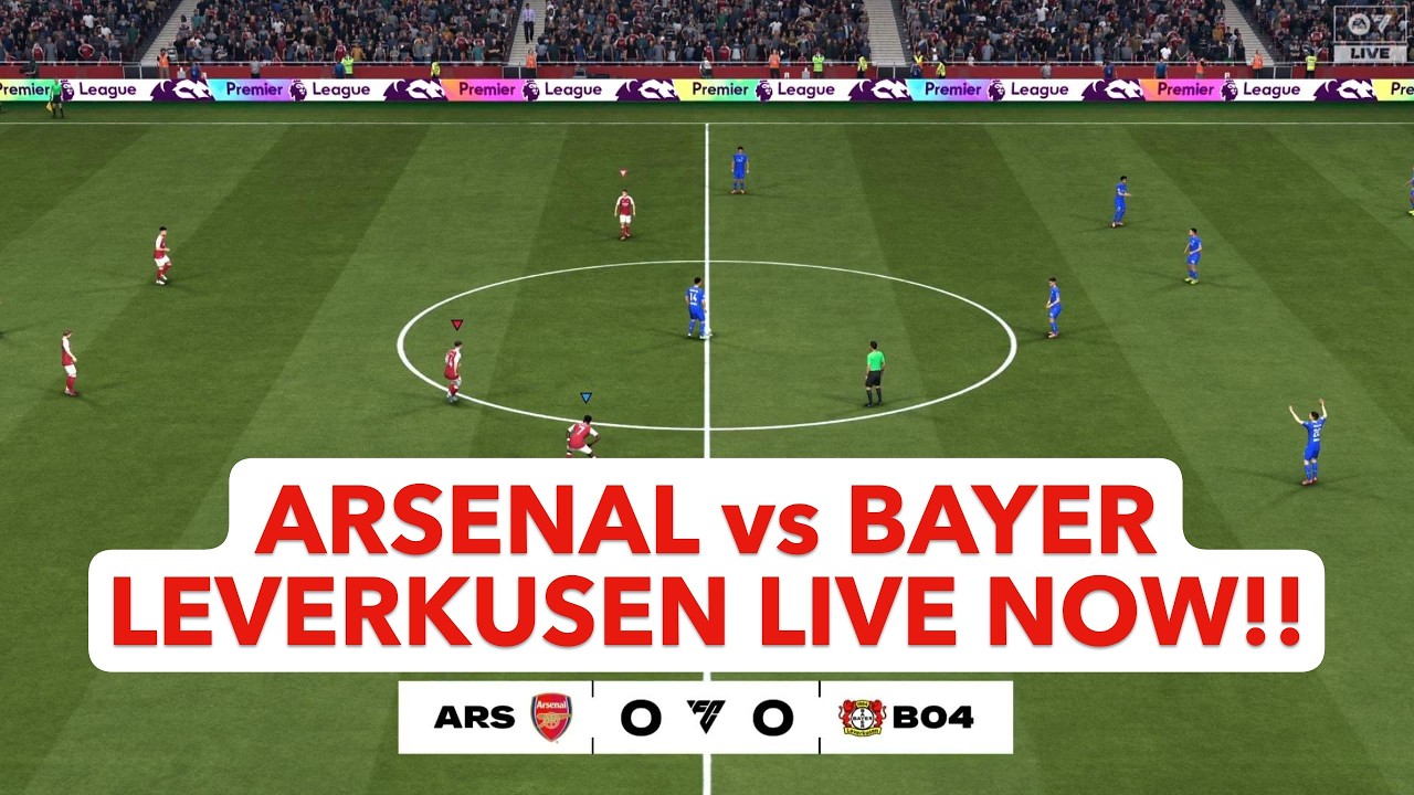 ARSENAL vs BAYER LEVERKUSEN LIVE NOW!! 😱 🔥3-1 SHOCK PREDICTION?! | UEFA League🔥 LIVE⚽🔥