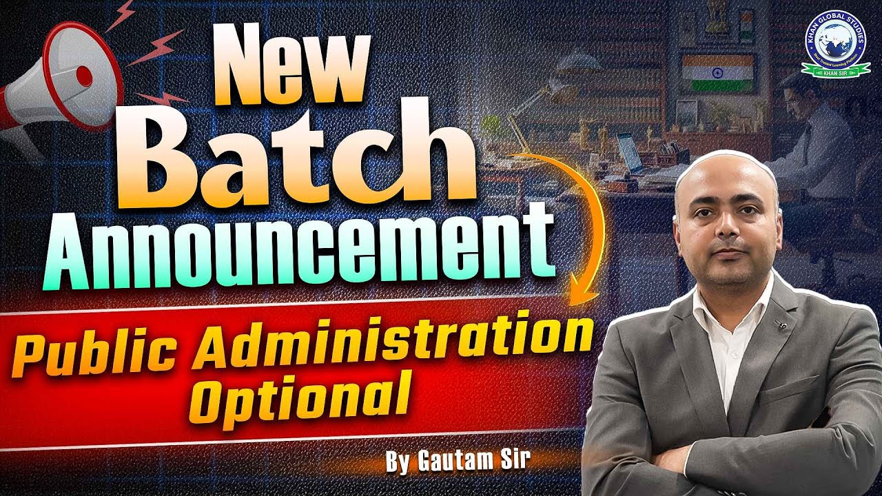 📢 New Batch Announcement for UPSC Aspirants | Public Administration Optional | Gautam Sir | KGS