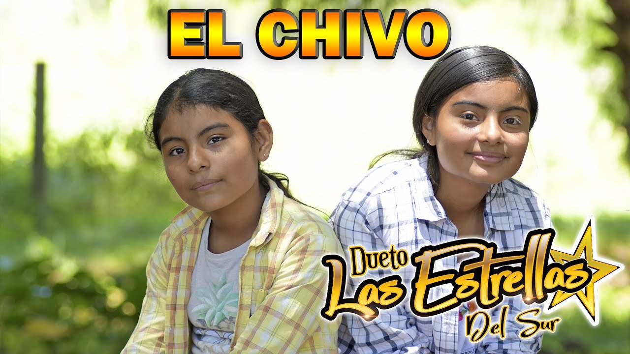 El chivo | Dueto las estrellas del sur | Vídeo oficial Estreno