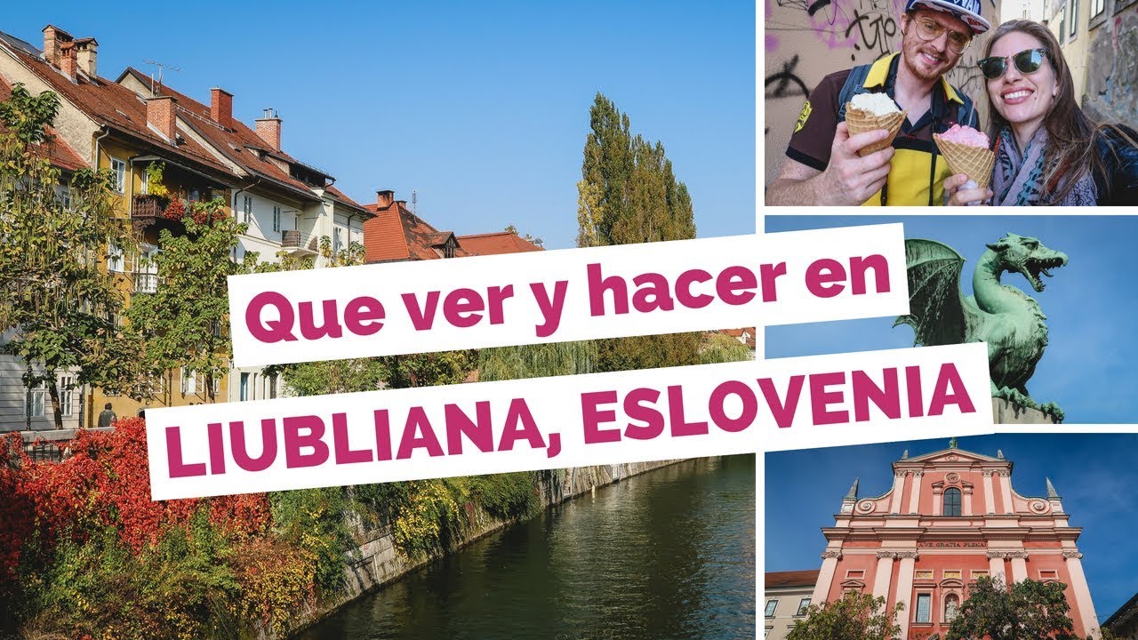 10 Cosas Que Ver, Hacer y Comer en Liubliana, Eslovenia 🇸🇮 Guía Turística: Itinerario de Viaje ⛫