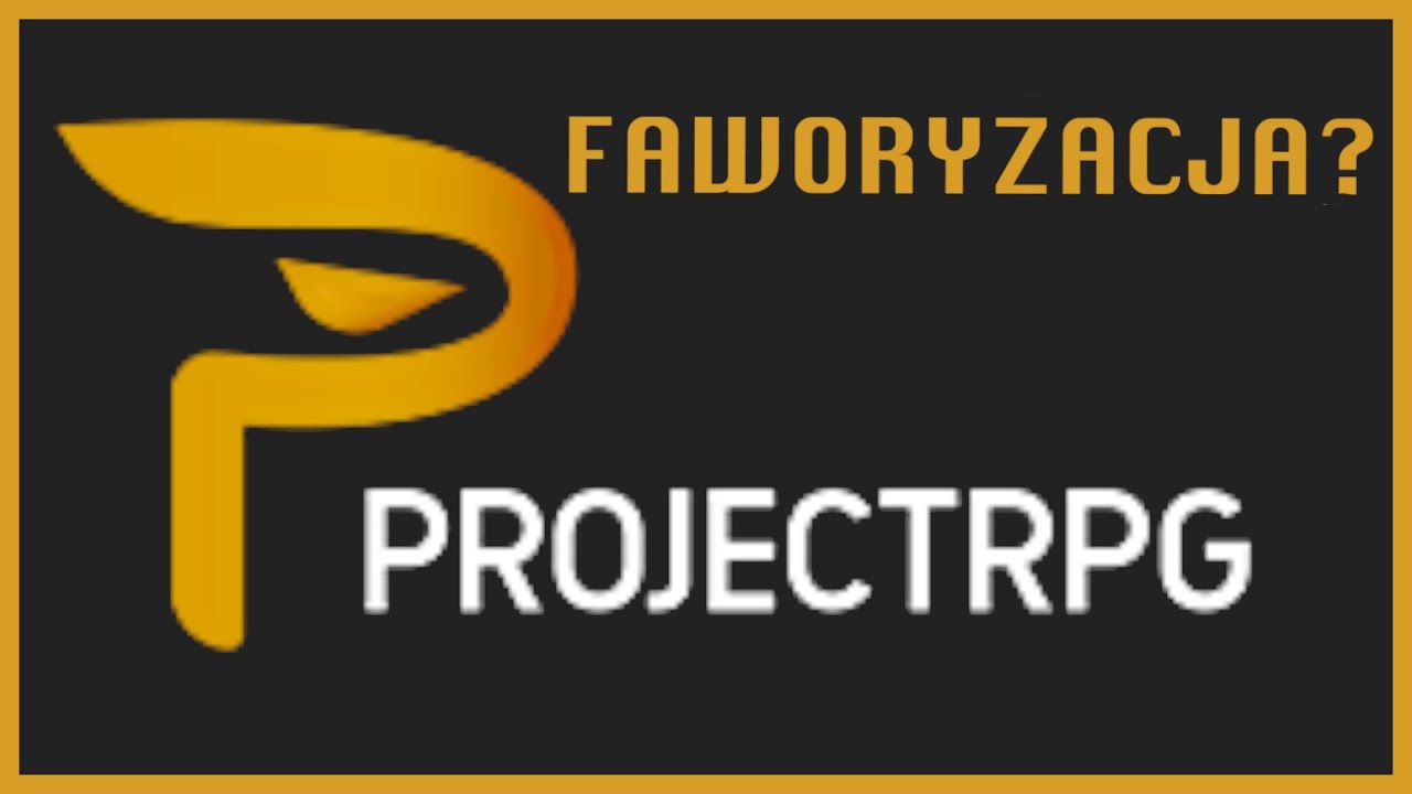 FAWORYZACJA na ProjectRPG?