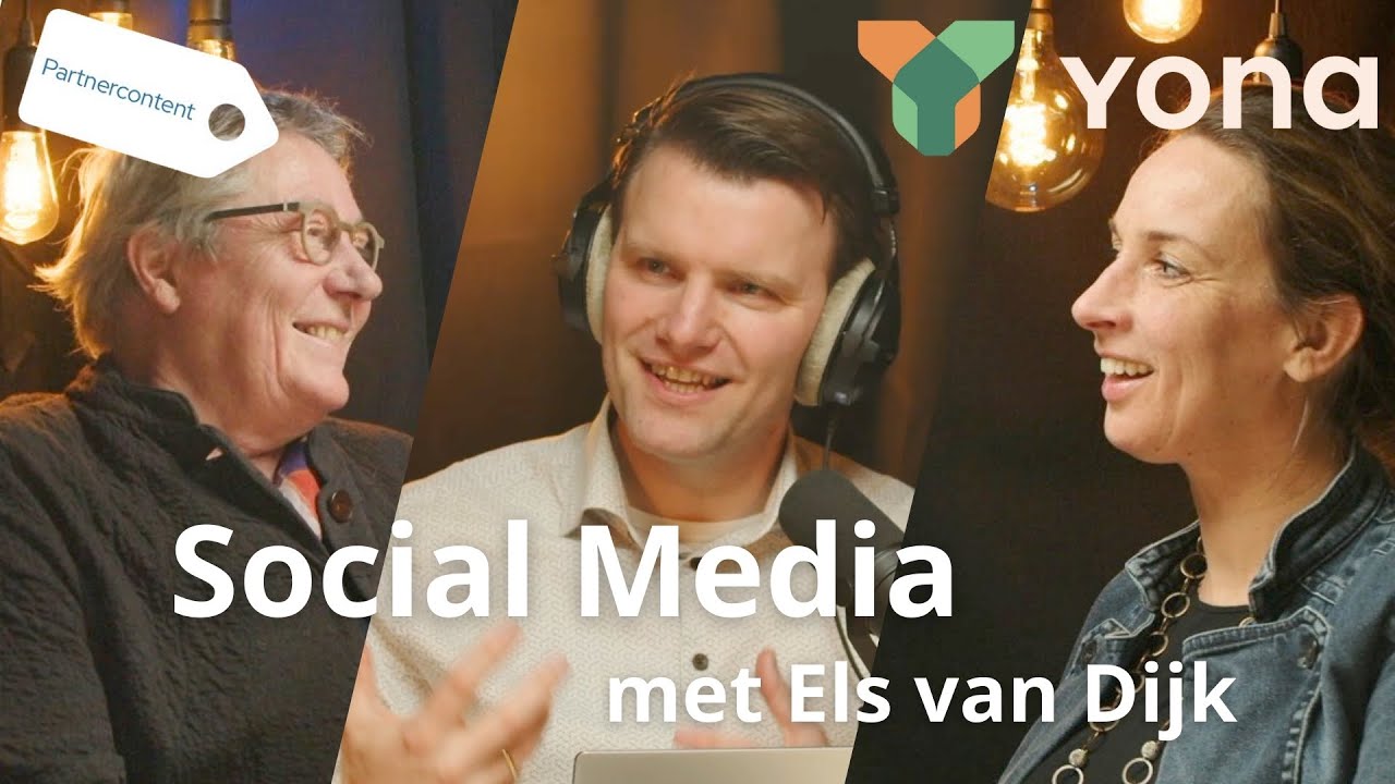 YONA - Social Media met Els van Dijk - Afl.2 | Partnercontent | Podcast